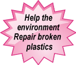 help the environment, repair broken plastics